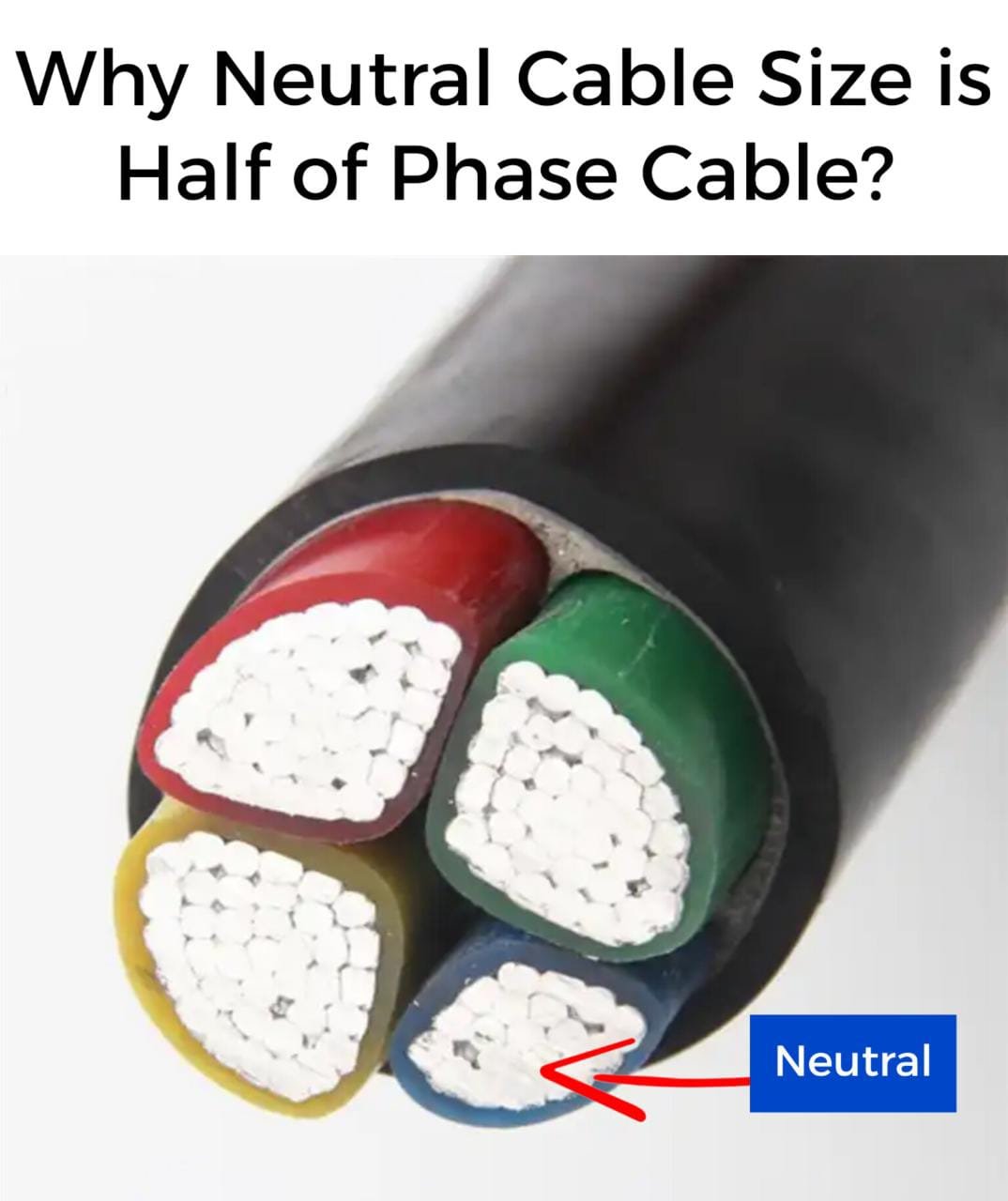 Why Neutral Cable Size Is Half Of Phase Cable Mechanical Engineering